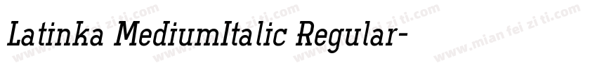 Latinka MediumItalic Regular字体转换